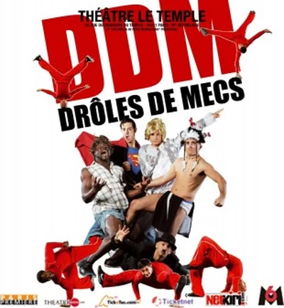 Affiche du spectacle DDM Les Drôles de Mecs, Théâtre du Temple Paris